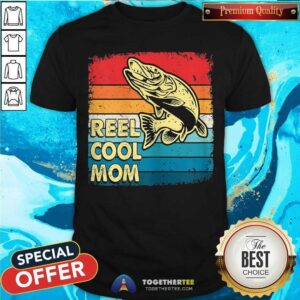 Funny Reel Cool Mom Fishing Vintage Shirt