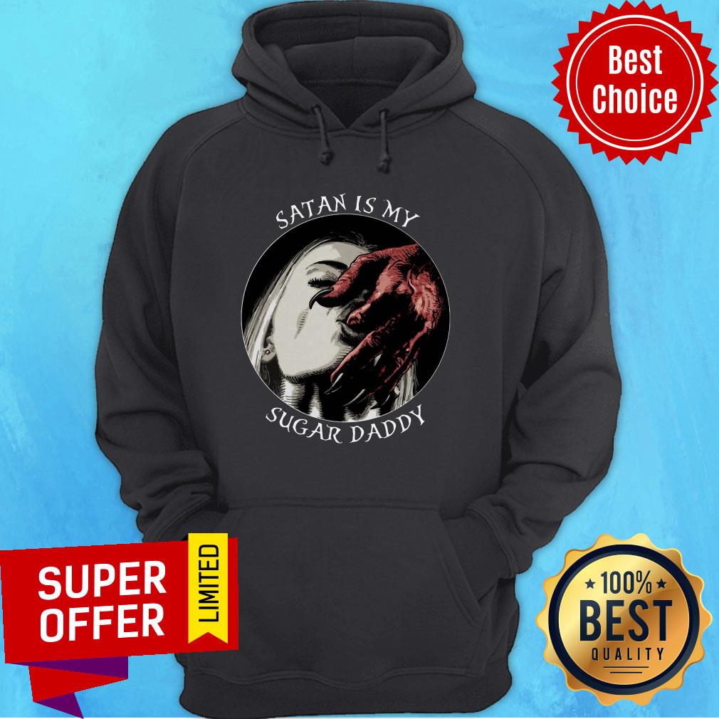 Funny Girl Satan Is My Sugar Daddy Shirt - Image 3