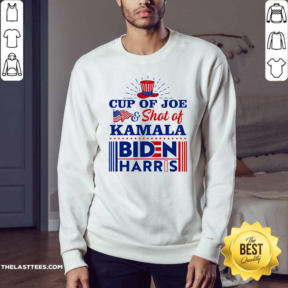 Good American Flag Cup Of Joe And Shot Of Kamala Biden Harris Shirt - Image 4