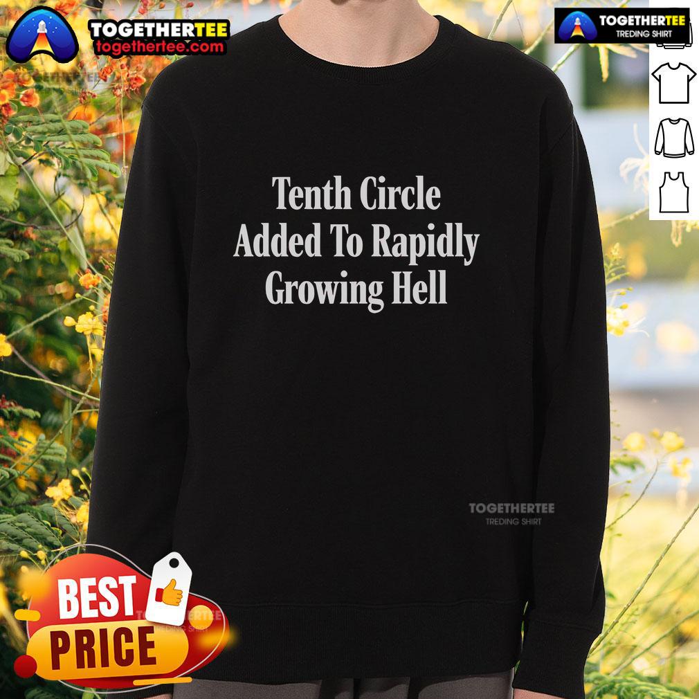 Top Tenth Circle Added To Rapidly Growing Hell T-Shirt - Image 5