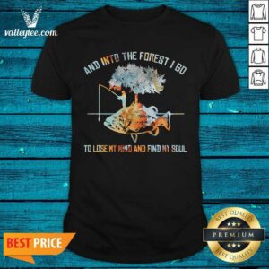 Pro And Into The Forest I Go To Lose My Mind And Find My Soul Fish Under Tree Fishing Shirt