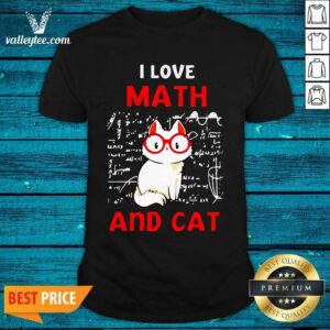 Super Nice I Love Math And Cat Shirt