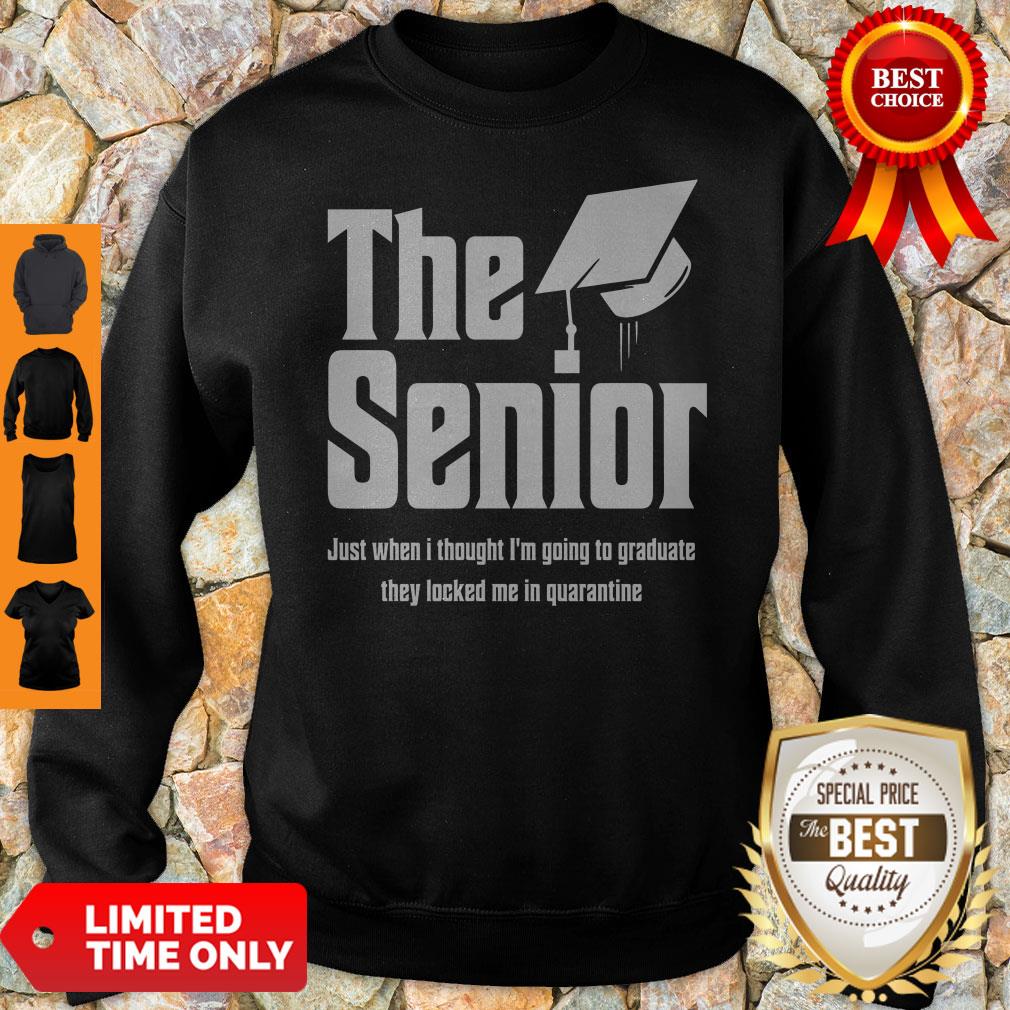 The Senior Just When I Thought I’m Going To Graduate Quarantine Shirt - Image 5