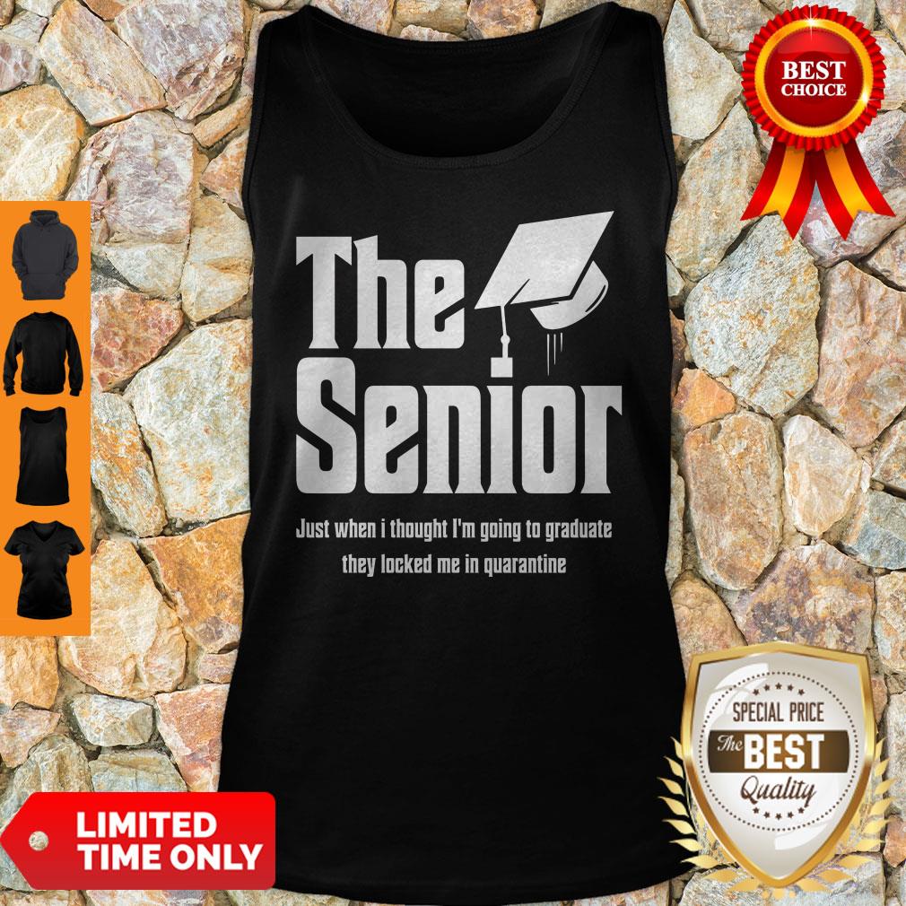 The Senior Just When I Thought I’m Going To Graduate Quarantine Shirt - Image 4