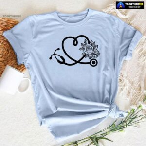 Stethoscope With Flower Nurse Life T-Shirt