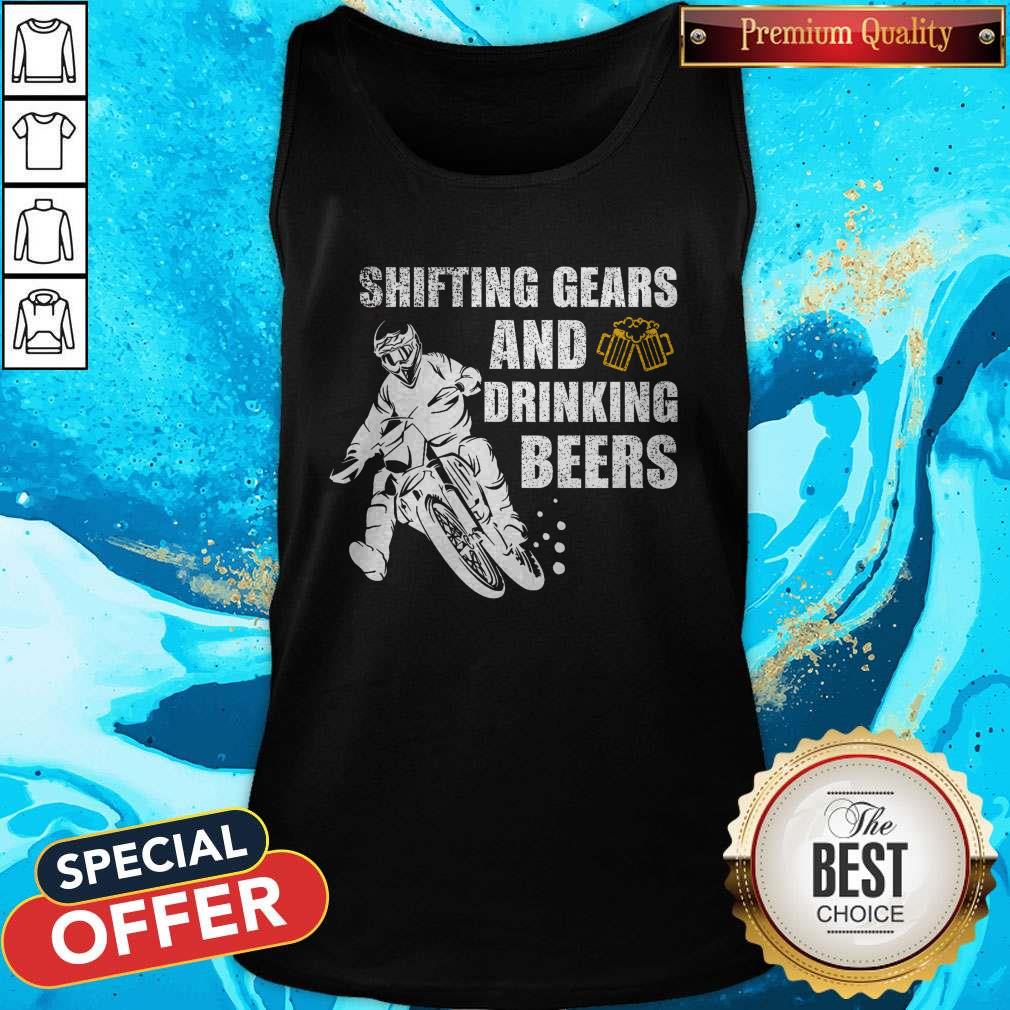 Official Shifting Gears And Drinking Beers Shirt - Image 3