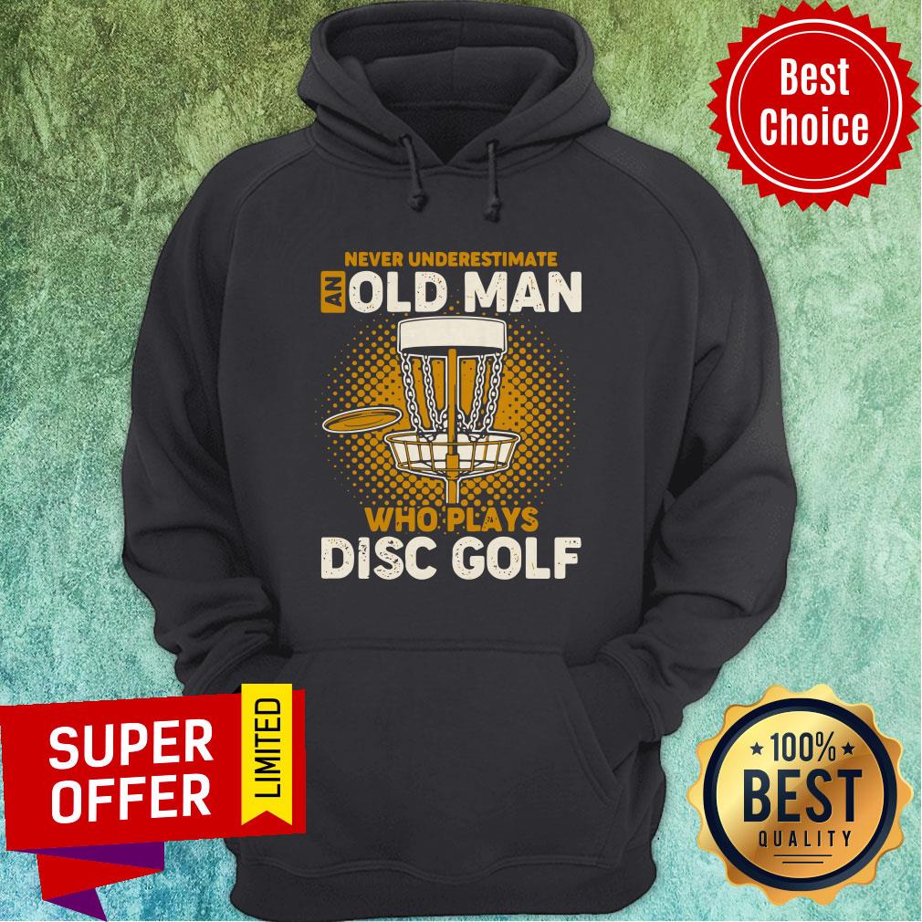 Premium Never Underestimate An Old Man Who Play Disc Golf T-Shirt - Image 2