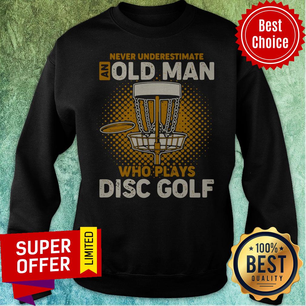 Premium Never Underestimate An Old Man Who Play Disc Golf T-Shirt - Image 5