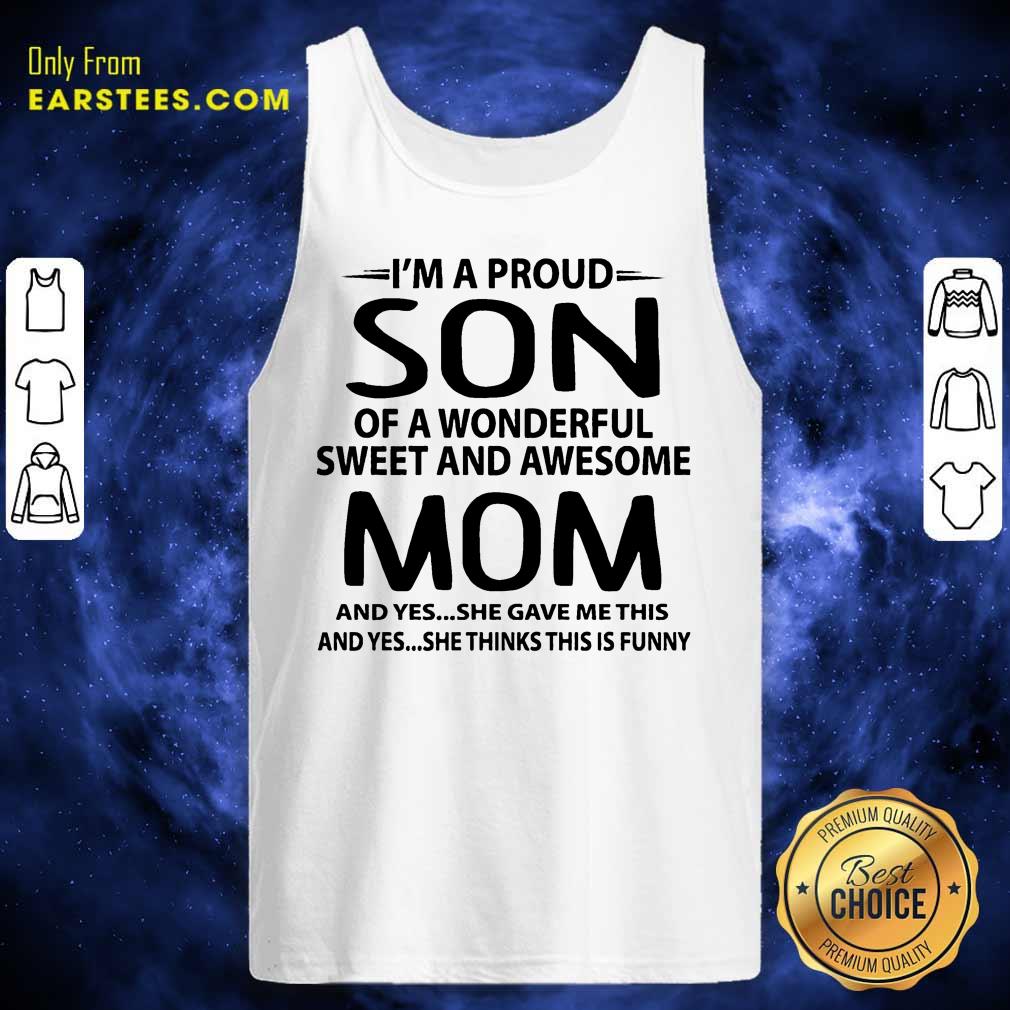 Top I'm A Proud Son Wonderful Mom Shirt - Image 2