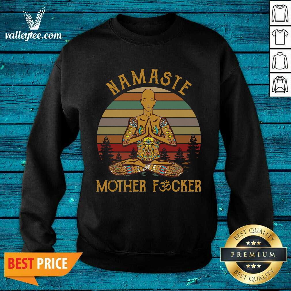 Awesome Yoga Namaste Mother Fucker Shirt - Image 5