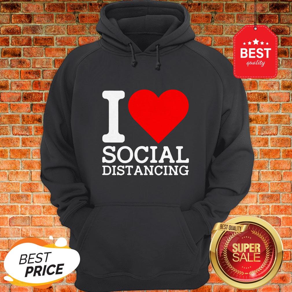 Nice I Love Social Distancing Shirt - Image 5