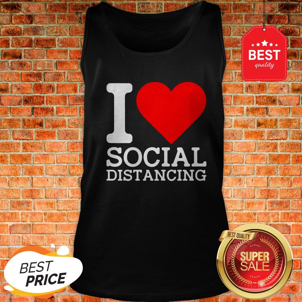 Nice I Love Social Distancing Shirt - Image 3