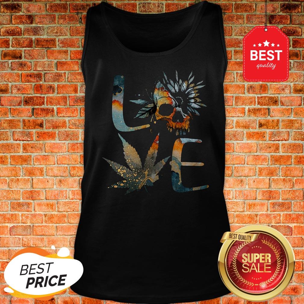 Perfect Love Skull Weed Sunflower Earth Day Shirt - Image 3