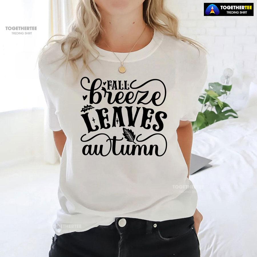Fall Breeze Leaves Autumn T-Shirt - Image 3