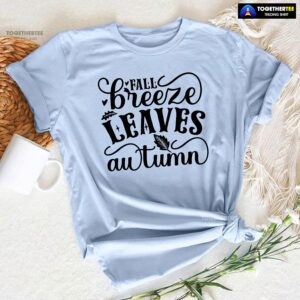 Fall Breeze Leaves Autumn T-Shirt