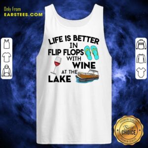 Alternative view of Life Is Better Flip Flops Wine Lake Shirt