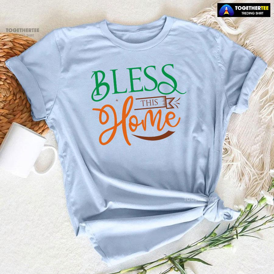 Bless This Home Happy Thanksgiving T-Shirt - Image 6