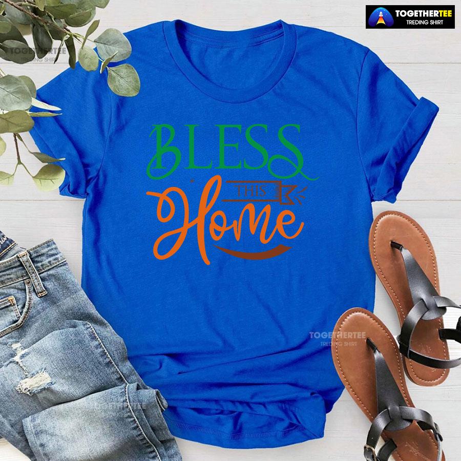 Bless This Home Happy Thanksgiving T-Shirt - Image 7