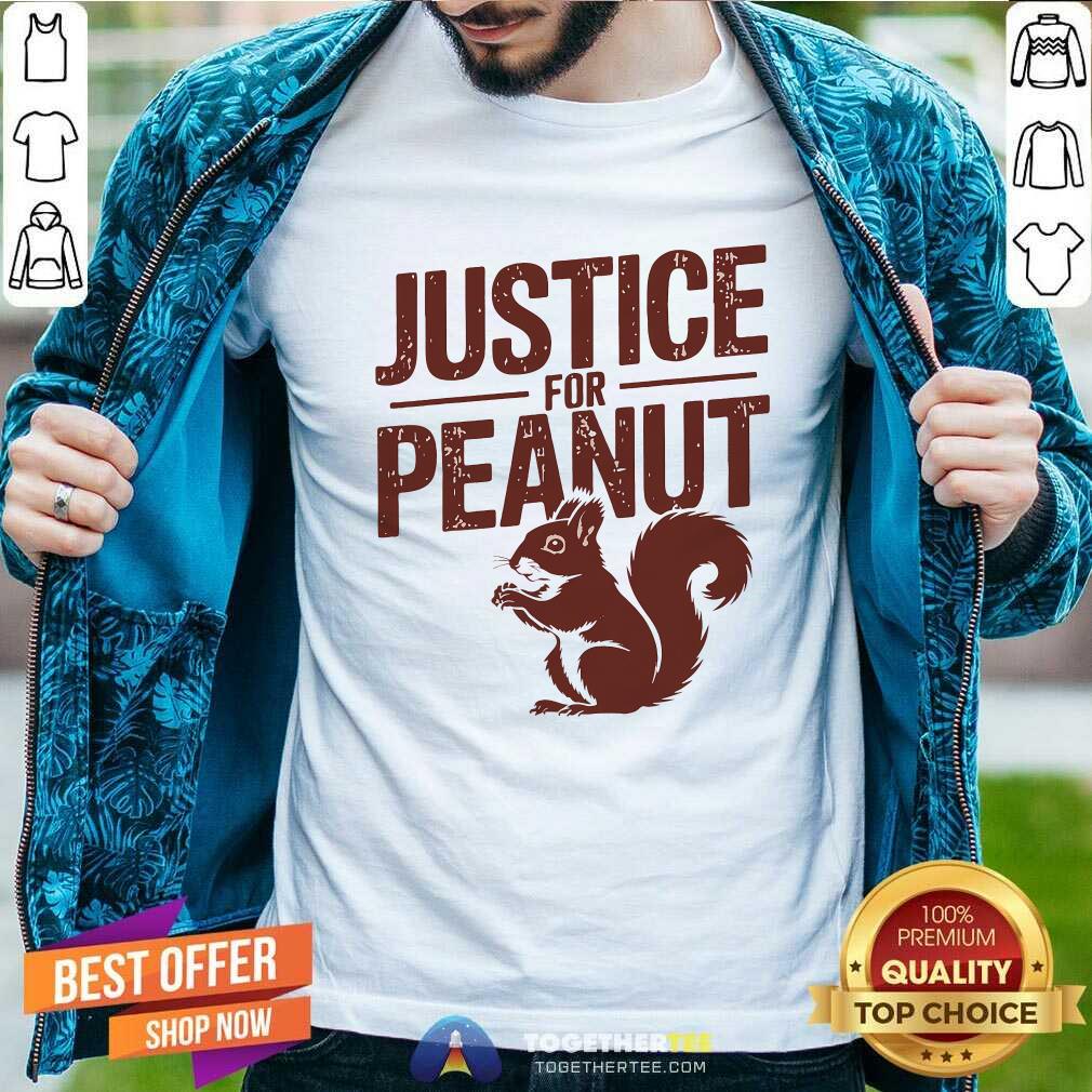 Nice Justice For Peanut The Squirrel T-Shirt