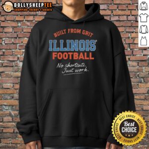 Alternative view of Top Built From Grit Illinois Football No Shortcuts Just Work T-Shirt