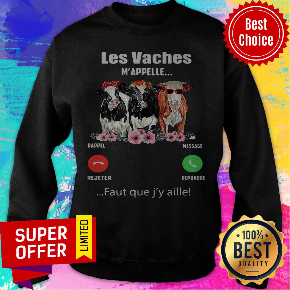 Funny Les vaches M’appellent Faut Que J’y Aille Shirt - Image 4