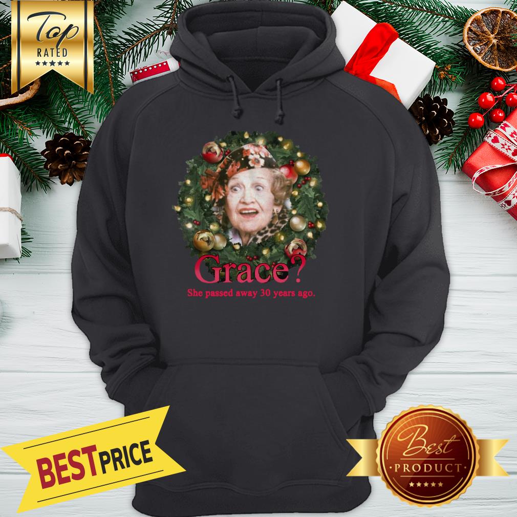 Wonderful Christmas Aunt Bethany Saying Grace She Passed Away 30 Years Ago Shirt - Image 5