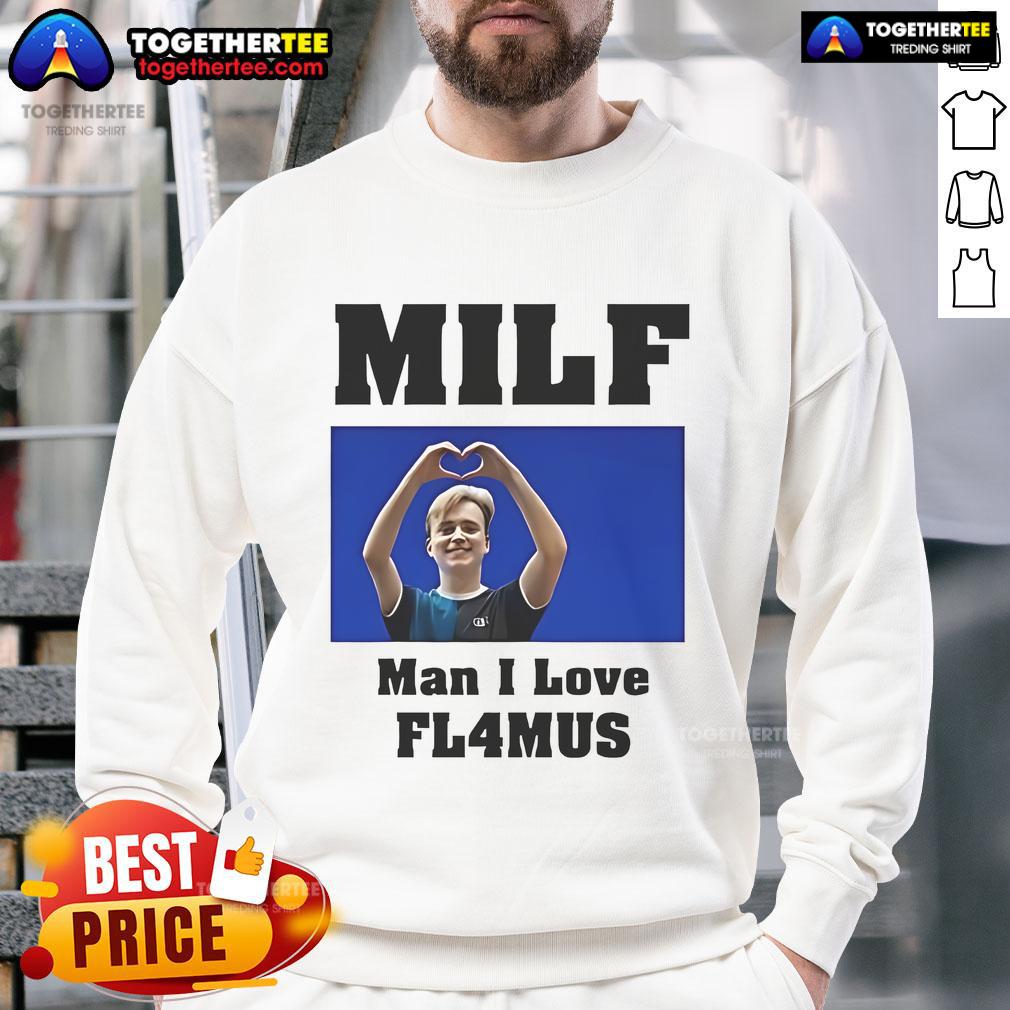 Official Milf Man I Love Fl4mus T-Shirt - Image 5