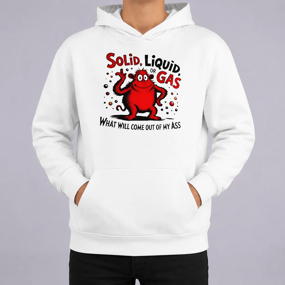 Pretty Thing One Dr Seuss Solid Liquid Or Gas What Will Come Out Of My Ass Shirt - Image 5