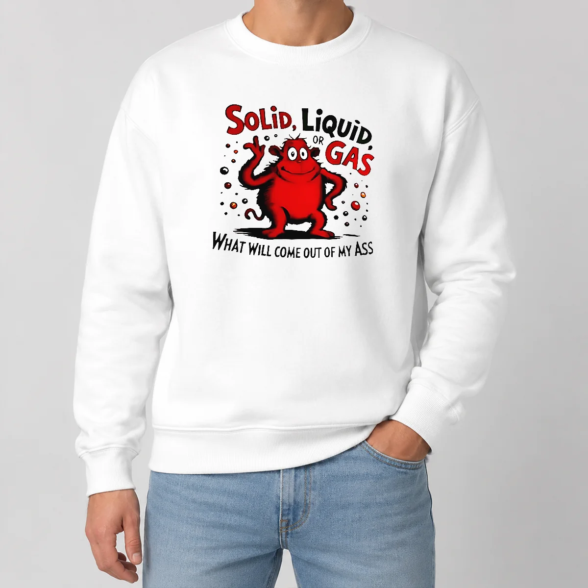 Pretty Thing One Dr Seuss Solid Liquid Or Gas What Will Come Out Of My Ass Shirt - Image 7