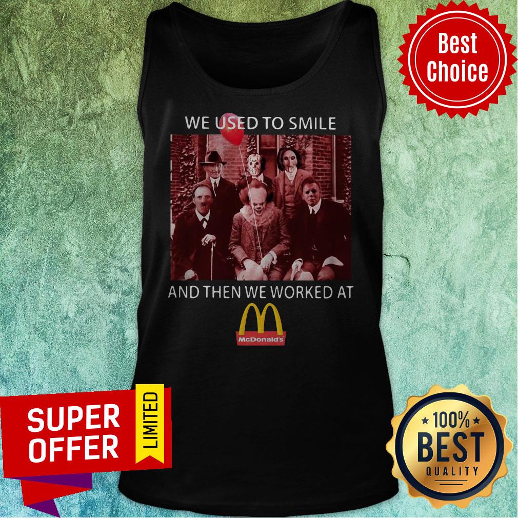 Halloween Horror Movie Character We Used To Smile And Then We Worked At Mc Shirt - Image 5