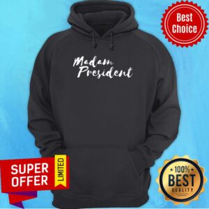 Alternative view of Official Womens Madam President For Women Go Vote Shirt