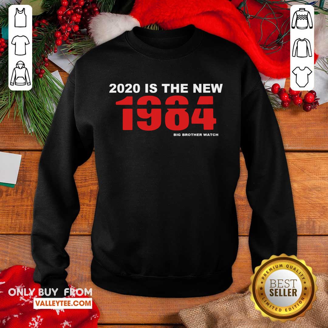 Perfect 2020 Is The New 1984 Big Brother Watch Shirt - Image 2