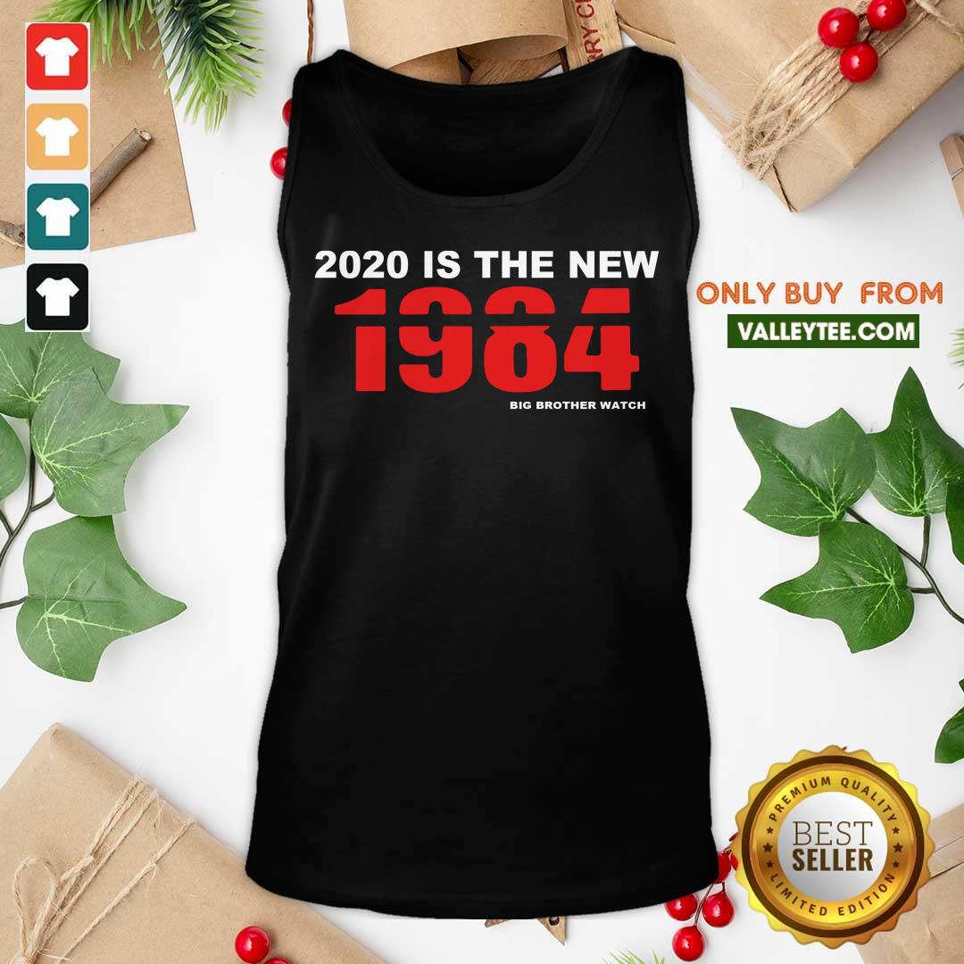 Perfect 2020 Is The New 1984 Big Brother Watch Shirt - Image 5