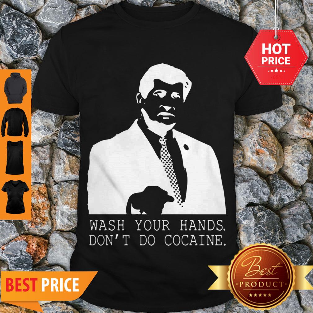 Vintage Wash Your Hands Don’t Do Cocaine Shirt
