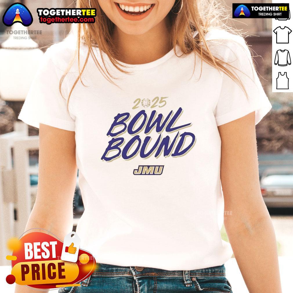 Good James Madison Dukes Bowl Bound 2025 T-Shirt - Image 3