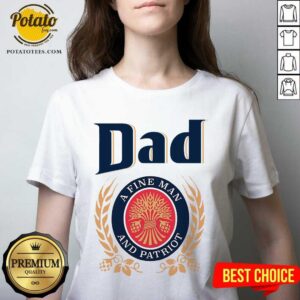 Alternative view of Dad A Fine Man And Patriot Shirt