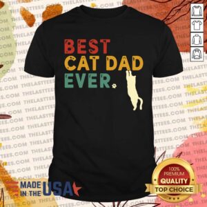 Hot Best Cat Dad Ever Retro Vintage Dad Cat Father'S Day T Shirt