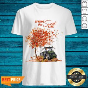 Pretty Tractor Autumn Living The Sweet Life Shirt