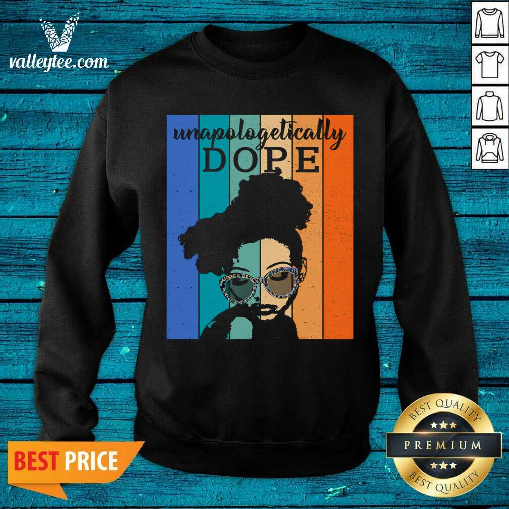 Unapologetically Dope Vintage Shirt - Image 2