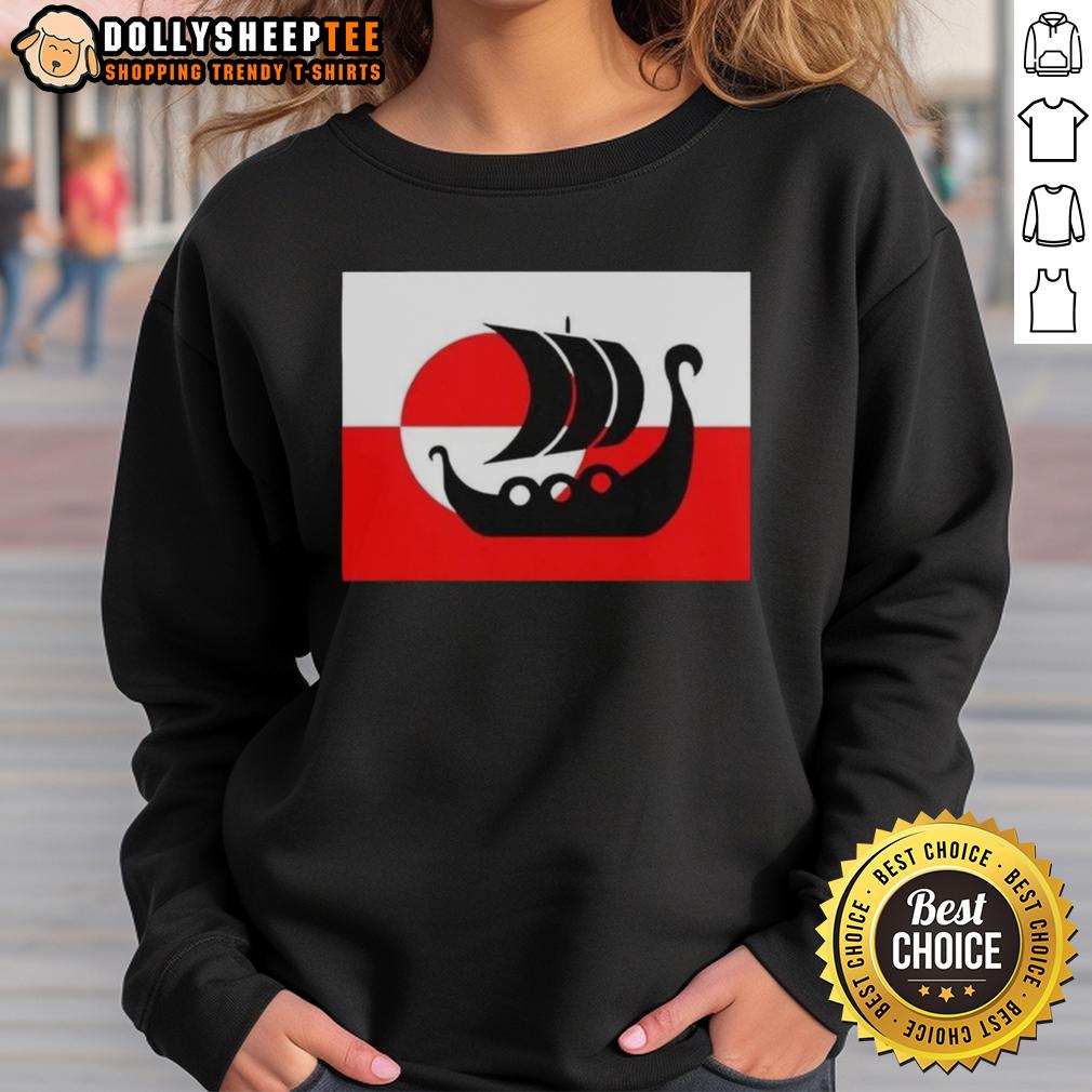 Good Denmark Greenland Flag Is Not For Sale Support Danish Viking Warship T-Shirt - Image 5