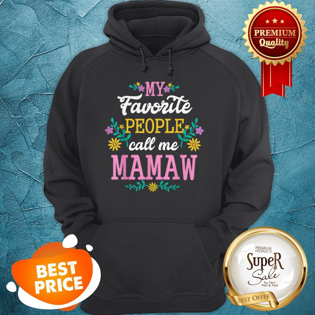 Nice My Favorite People Call Me Mawmaw Mothers Day Gift Shirt - Image 2