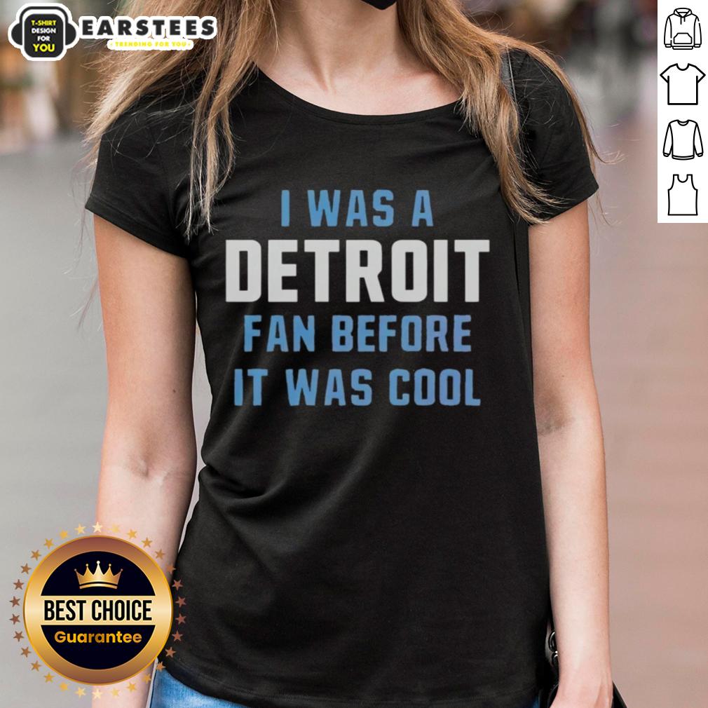 Official I Was A Detroit Lions Fan Before It Was Cool T-Shirt - Image 3
