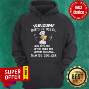 Alternative view of Awesome Welcome Today's Specials Are Thank You Come Again Shirt