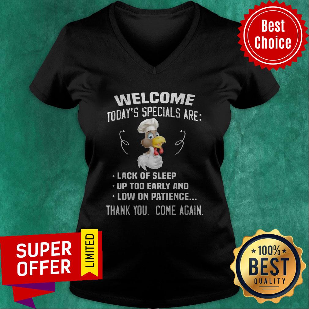 Awesome Welcome Today's Specials Are Thank You Come Again Shirt - Image 3