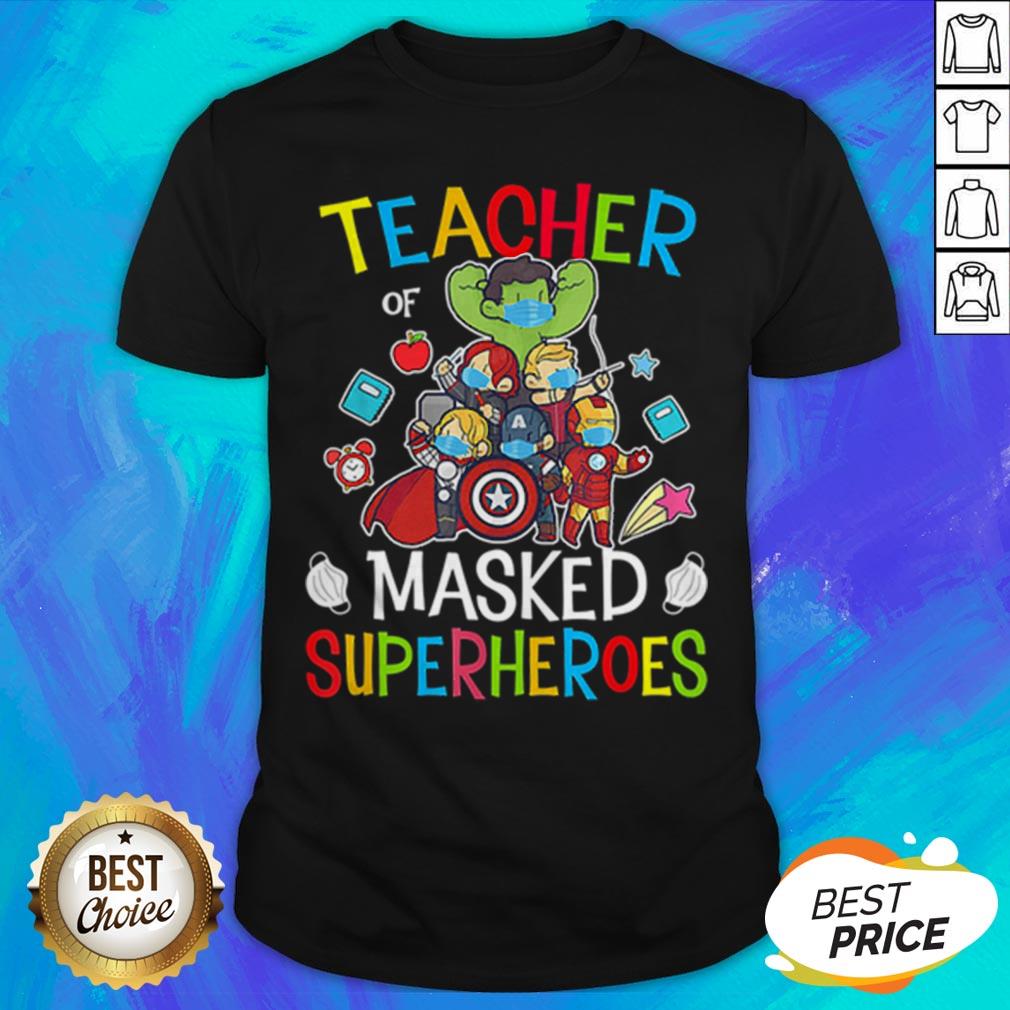 Funny Avengers Teacher Of Masked Superheroes Shirt
