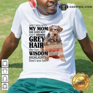 Hot White Wire Fox My Mom Grey Hair Wisdom Highlights American Flag Shirt