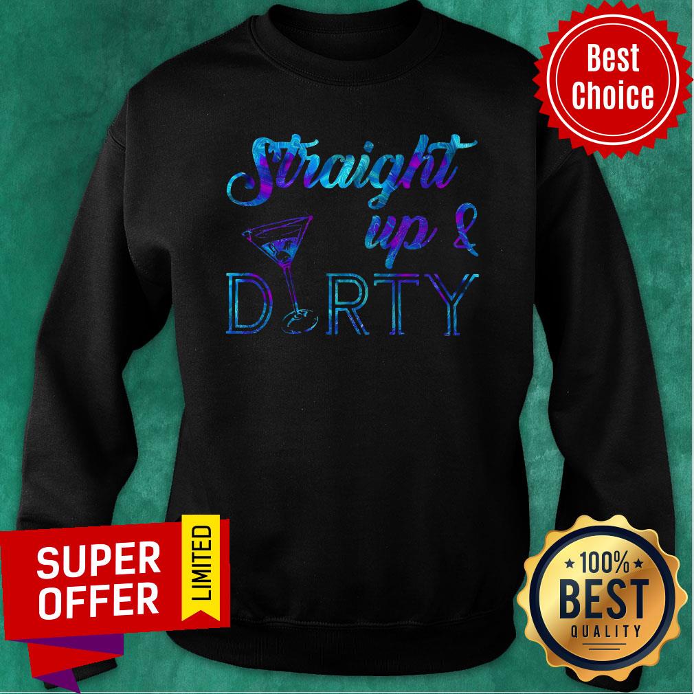Straight Up And Durty Shirt - Image 5