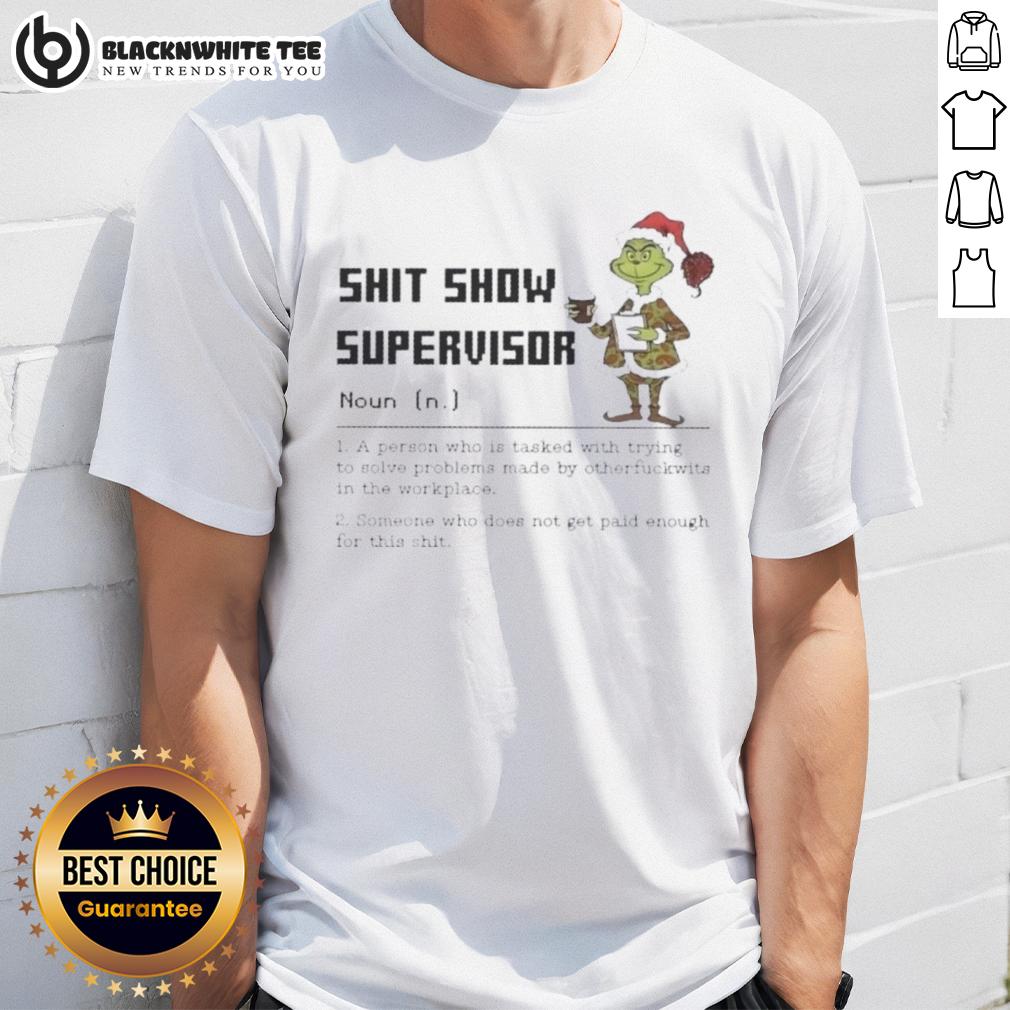 Cute Grinch Shit Show Supervisor Noun Merry Christmas T-Shirt