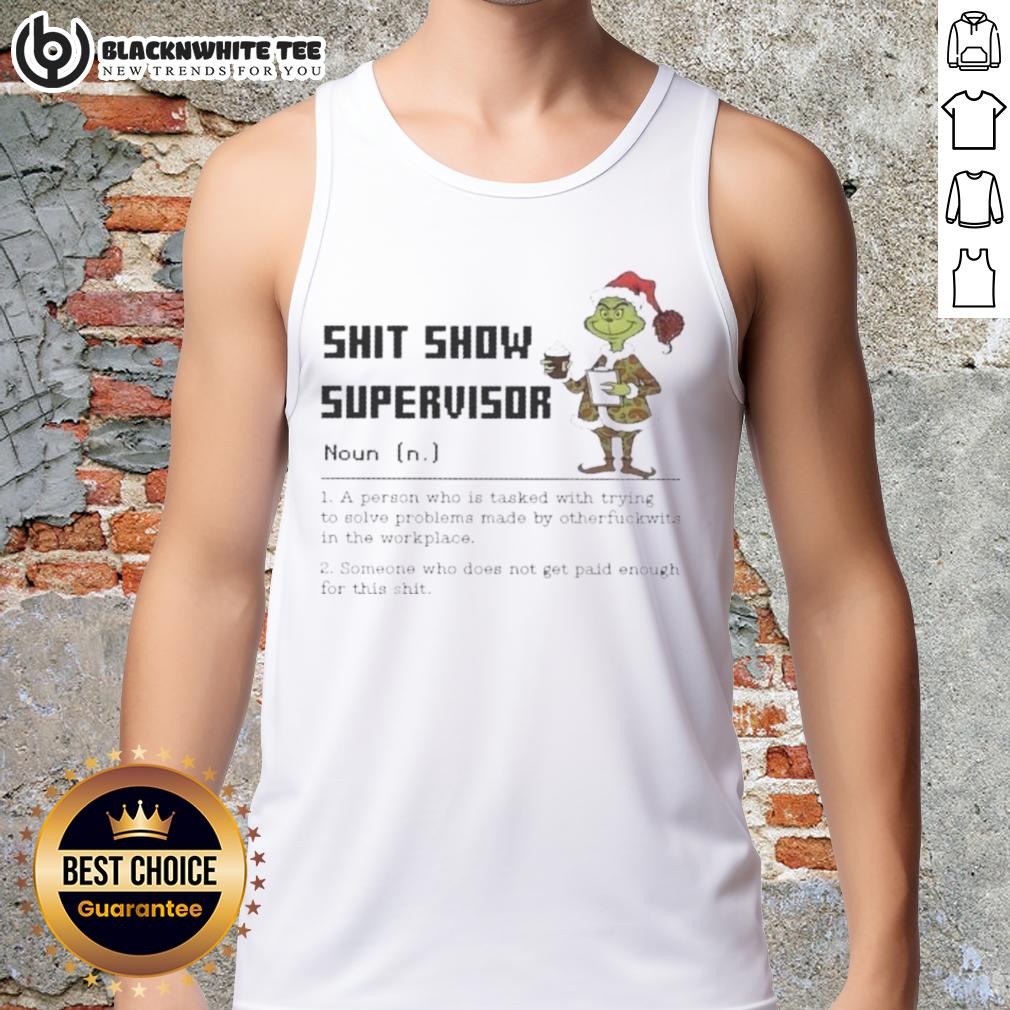 Cute Grinch Shit Show Supervisor Noun Merry Christmas T-Shirt - Image 4