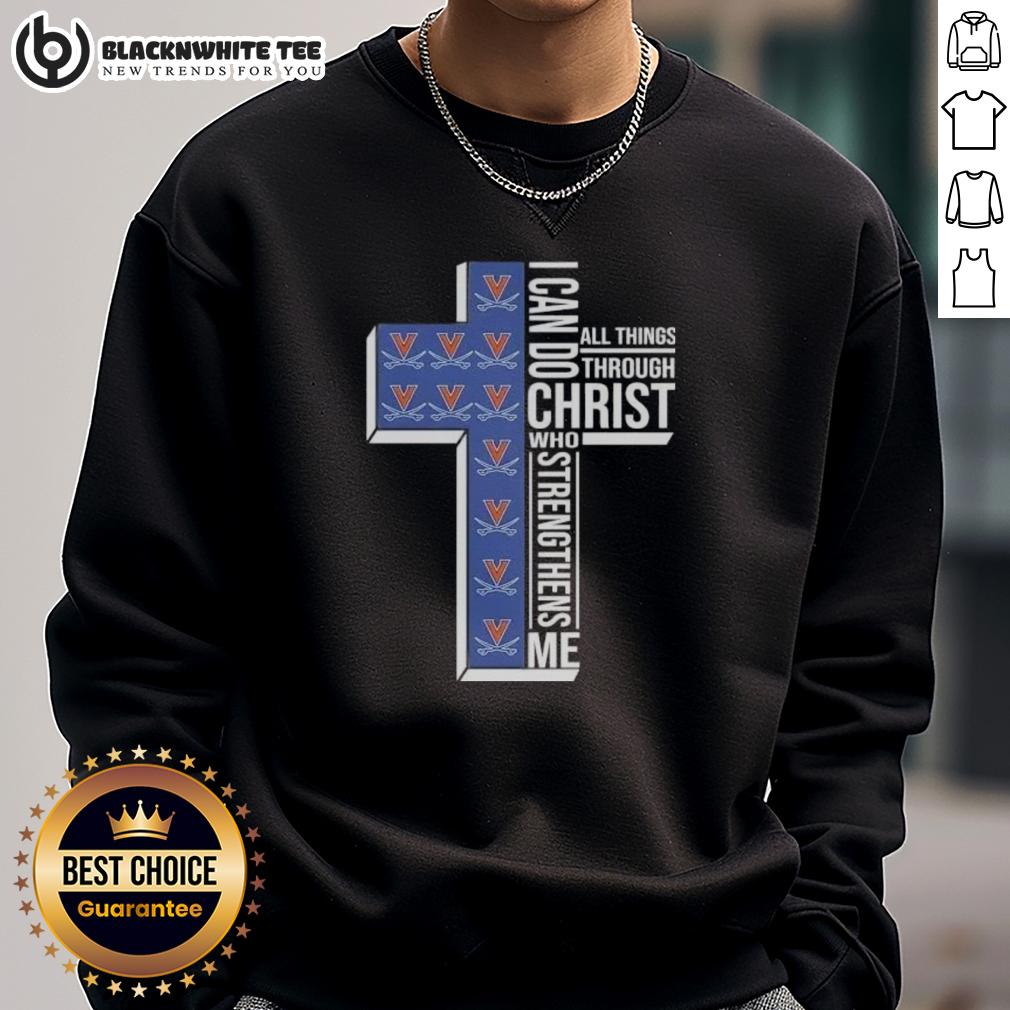 Happy I Can Do All Things Through Christ Who Strengthens Me Virginia Cavaliers Football Cross T-Shirt - Image 5